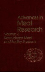 Advances <em>in</em> meat research ; <em>volume</em> 3:restructured meat and poultry products