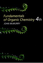 FUNDAMENTALS <em>OF</em> ORGANIC CHEMISTRY <em>FOURTH</em> <em>EDITION</em>