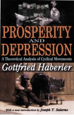 PROSPERITY AND DEPRESSION  A THEORETICAL <em>ANALYSIS</em> <em>OF</em> CYCLICAL MOVEMENTS