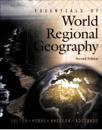 ESSENTIALS <em>OF</em> WORLD REGIONAL GEOGRAPHY SECOND <em>EDITION</em>