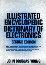 Illustrated encyclopedic dictionary of <em>electronics</em> second edition