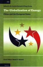 T<em>HE</em> GLOBAIZATION OF ENERGY CHINA AND T<em>HE</em> EUROPEAN UNION