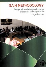 G<em>A</em>IN METHODOLOGY:DI<em>A</em>GNOSIS <em>A</em>ND DESIGN OF CH<em>A</em>NGE PROCESSES <em>WITHIN</em> PRODUCER ORG<em>A</em>NIZ<em>A</em>TIONS