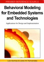 Behavioral modeling <em>fo</em>r embedded systems and technologies : applications <em>fo</em>r design and implementati