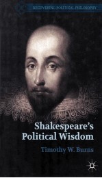 SHAKESPEARE'S POLITI<em>CA</em>L WISDOM