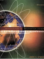 INTRODUCTION <em>TO</em> INFORMATION <em>SYSTEMS</em> TWELFTH EDITION