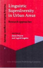 L<em>IN</em>GUISTIC SUPERDIVERSITY <em>IN</em> URBAN AREAS RESEARCH APPROACHES