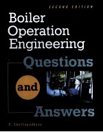 BOILER OPERATION <em>ENGINEERING</em>:QUESTIONS AND ANSWERS SECOND EDITION