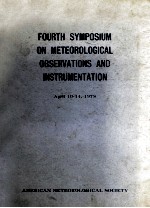 FOURTH <em>SYMPOSIUM</em> ON METEOROLOGICAL OBSERVATIONS <em>AND</em> INSTRUMENTATION