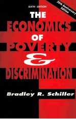 THE ECONOMICS O<em>F</em> POVERTY AN<em>D</em> <em>D</em>ISCRIMINATION SIXTH E<em>D</em>ITION
