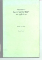 Fundamental Electromagnetic <em>Theory</em> and <em>Applications</em>