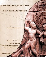CIVILIZATION<em>S</em> OF THE WORLD THE HUMAN ADVENTURE THIRD EDITION VOLUME B:FROM <em>1</em>300 <em>TO</em> <em>1</em>800