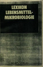 Lexikon lebens<em>m</em>ittel- <em>M</em>ikrobiologie