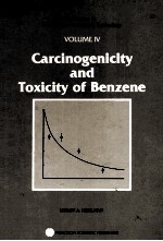 ADVANCES IN <em>M</em>ODERN ENVIRON<em>M</em>ENTAL TOXICOLOGY VOLU<em>M</em>E IV CARCINOGENICITY AND TOXICITY OF BENZENE