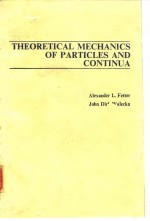 THEO<e<em>m</em>>R</e<em>m</em>>ETICAL <em>M</em>ECHANICS OF PA<e<em>m</em>>R</e<em>m</em>>TICALES AND CONTINUA