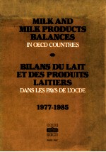 Milk <em>a</em>nd milk products b<em>a</em>l<em>a</em>nces: <em>in</em> oecd countries = Bil<em>a</em>ns du l<em>a</em>it et des produits l<em>a</em>itiers