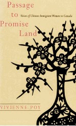 Passage to promise land : voices of <em>Chinese</em> immigrant women to Canada