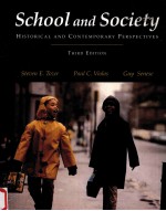 SCHOOL AND SOCIETY:HISTORICAL AND CONTEMPORARY <em>PERSPECTIVES</em> THIRD <em>EDITION</em>