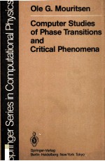 <em>COMPUTER</em> STUDIES <em>OF</em> PHASE TRANSITIONS AND CRITICAL PHENOMENA