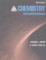 CHEMISTRY THE CENTR<em>A</em>L SCIENCE  <em>THIRD</em> <em>EDITION</em>