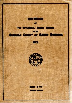 Proceedings <em>of</em> the forty - first annual meeting <em>of</em> the american society <em>of</em> bakery engineers 1976