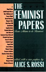 THE FEMINIST PAPERS:<em>FROM</em> ADAMS <em>TO</em> DE BEAUVOIR