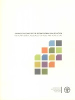 SYNTHETIC ACCOUNT OF THE <em>SECOND</em> GLOBAL PLAN OF ACTION FOR PLANT GENETIC RESOURCES FOOD AND AGRICULTU