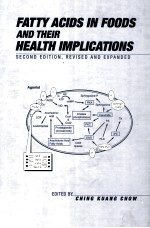 Fatty acids in foods and their health implications second <em>edition</em> revised and expaned