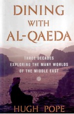 DINING <em>WITH</em> AL QAEDA