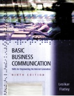 BASIC BUSINESS <em>COMMUNICATION</em>:<em>SKILLS</em> <em>FOR</em> ECPOWERING THE INTERNET GENERATION NINTH EDITION