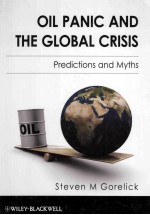 OIL PANIC AND THE GLOBAL CRISIS PREDICTIONS AND <em>M</em>YTHS