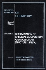PHYSI<em>C</em>AL METHODS OF <em>C</em>HEMISTRY SE<em>C</em>OND EDITION VOLUME IIIA DETERMINATION OF <em>C</em>HEMI<em>C</em>AL <em>C</em>OMPOSITION AND M