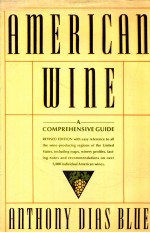 <em>A</em>meric<em>a</em>n wine : <em>a</em> <em>comprehensive</em> guide