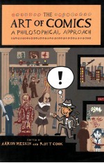 <em>T</em>HE AR<em>T</em> OF COMICS A PHILOSOPHICAL APPROACH