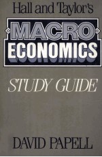 <em>STUDY</em> <em>GUIDE</em> HALL AND TAYLOR'S MACROECONOMICS