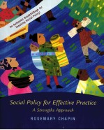 SOCIAL POLICY <em>FOR</em> <em>EFFECTIVE</em> PRACTICE:A STRENGTHS APPROACH