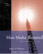 MASS MEDIA <em>RESEARCH</em>:<em>AN</em> <em>INTRODUCTION</em> SEVENTH EDITION