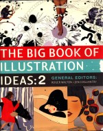 THE BIG <em>BOOK</em> OF ILLUSTRATION IDEAS:<em>2</em>
