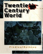 TWENTIETH-CENTURY WORLD <em>FOURTH</em> <em>EDITION</em>