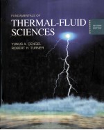 FUNDAMENTALS OF <em>THERMAL</em>-FLUID SCIENCES SECOND EDITION