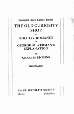 THE OLD CURIOSITY SHOP HOLID<em>A</em>Y ROM<em>A</em>NCE GEORGE SILVERM<em>A</em>N’S EXPL<em>A</em>N<em>A</em>TION