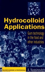 Hydrocolloid applications : gum technology in <em>the</em> food and o<em>the</em>r <em>industries</em>
