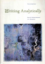 WRITING ANALYTICALLY <em>THIRD</em> <em>EDITION</em>