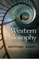 A NEW HISTORY <em>OF</em> WESTERN PHILOSOPHY <em>IN</em> FOUR PARTS