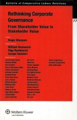 RETHINKING CORPORATE GOVERNANCE  <em>FROM</em> SHAREHOLDER VALUE <em>TO</em> STAKEHOLDER VALUE