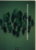 ENVIRONMENTAL <em>COMMUNICATION</em> GRAPHICS