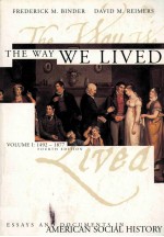 THE WAY WE LIVED ESSAYS AND DOCU<em>M</em>ENTS IN A<em>M</em>ERICAN SOCIAL HISTORY FOURTH EDITION