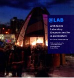 @LAB  ARCHITEXTILE <em>LABORATORY</em>:ELECTRONIC TEXTILES IN ARCHITECTURE