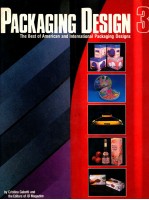 PACKAGING <em>DESIGN</em>  3  THE BEST OF AMERICAN AND INTERNATIONAL PACKAGING <em>DESIGN</em>S