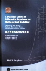 A PRACTICAL COURSE IN DIFFERENTIAL EQUATIONS AND MAT<em>HE</em>MATICAL MODELLING